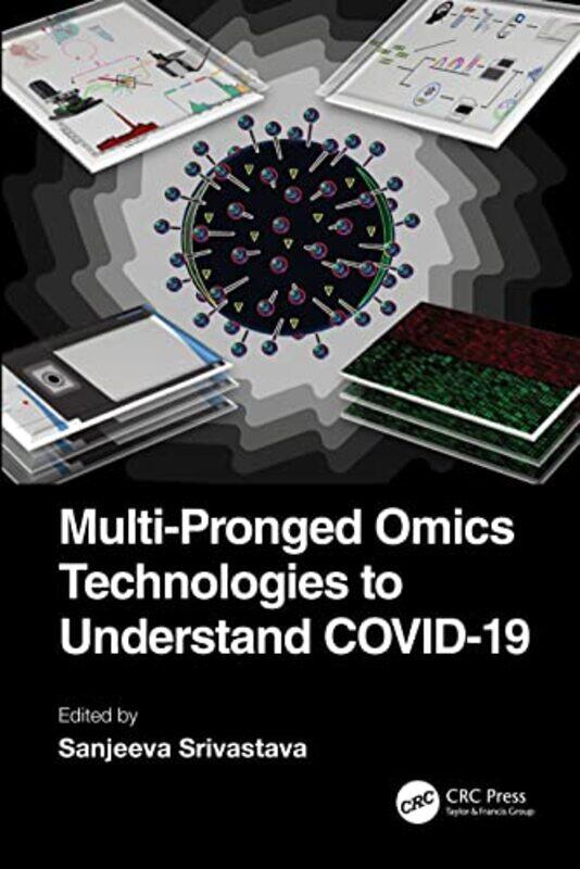 MultiPronged Omics Technologies to Understand COVID19 by Sanjeeva Srivastava-Hardcover
MultiPronged Omics Technologies to Understand COVID19 by Sanjeeva Srivastava-Hardcover