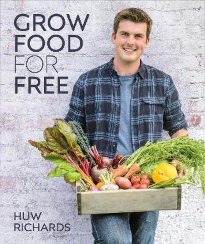 Grow Food for Free: The easy, sustainable, zero-cost way to a plentiful harvest.Hardcover,By :Richards, Huw
Grow Food for Free: The easy, sustainable, zero-cost way to a plentiful harvest.Hardcover,By :Richards, Huw