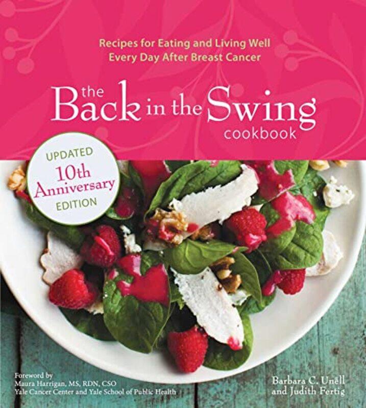 The Back In The Swing Cookbook 10Th Anniversary Edition by Barbara C UnellJudith Fertig-Paperback
The Back In The Swing Cookbook 10Th Anniversary Edition by Barbara C UnellJudith Fertig-Paperback
