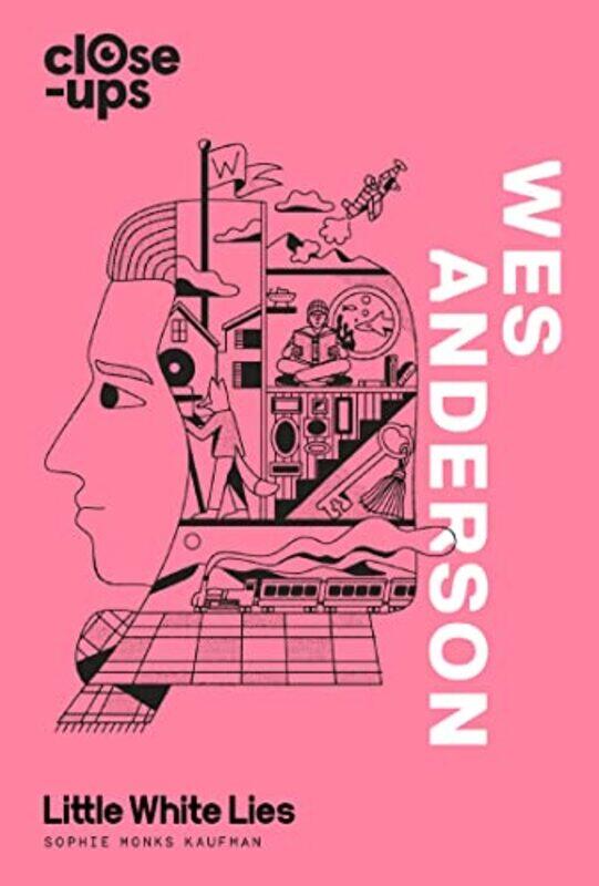 Wes Anderson Closeups Book 1 By Monks Kaufman, Sophie - Little White Lies - Hardcover
Wes Anderson Closeups Book 1 By Monks Kaufman, Sophie - Little White Lies - Hardcover