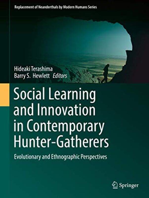 Social Learning and Innovation in Contemporary HunterGatherers by James Millard-Hardcover
Social Learning and Innovation in Contemporary HunterGatherers by James Millard-Hardcover