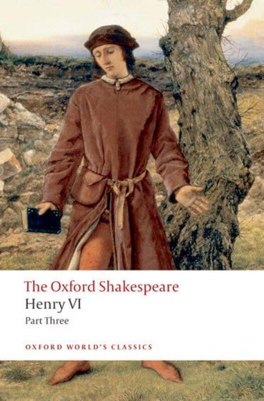 Henry VI Part Three The Oxford Shakespeare by Lonely PlanetAurora Quinn-Paperback
Henry VI Part Three The Oxford Shakespeare by Lonely PlanetAurora Quinn-Paperback
