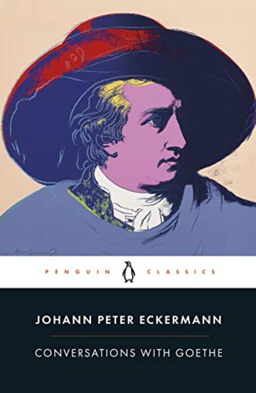 Conversations with Goethe,Paperback by Eckermann, Johann Peter - Blunden, Allan - Robertson, Ritchie
Conversations with Goethe,Paperback by Eckermann, Johann Peter - Blunden, Allan - Robertson, Ritchie