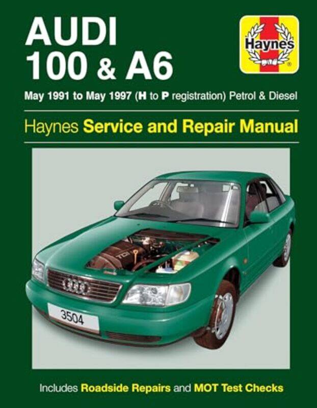 Audi 100 and A6 Petrol and Diesel May 91 May 97 Haynes Repair Manual by Haynes Publishing-Paperback
Audi 100 and A6 Petrol and Diesel May 91 May 97 Haynes Repair Manual by Haynes Publishing-Paperback
