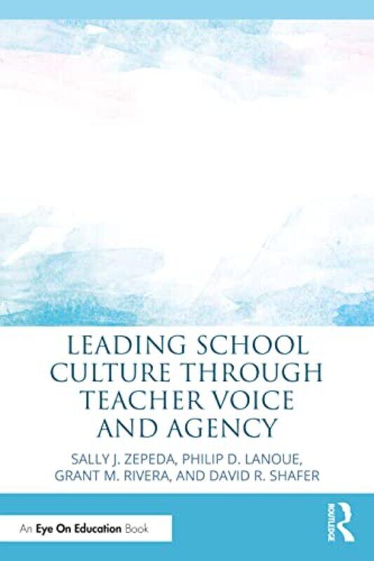 Leading School Culture through Teacher Voice and Agency by Herbert J Ingraham-Paperback
Leading School Culture through Teacher Voice and Agency by Herbert J Ingraham-Paperback
