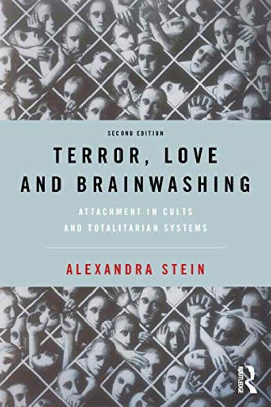 Terror Love and Brainwashing by Alexandra Department of Psychological Sciences, Birkbeck, University of London Stein-Paperback
Terror Love and Brainwashing by Alexandra Department of Psychological Sciences, Birkbeck, University of London Stein-Paperback