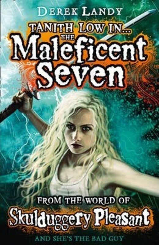 The Maleficent Seven (From the World of Skulduggery Pleasant).paperback,By :Landy, Derek
The Maleficent Seven (From the World of Skulduggery Pleasant).paperback,By :Landy, Derek