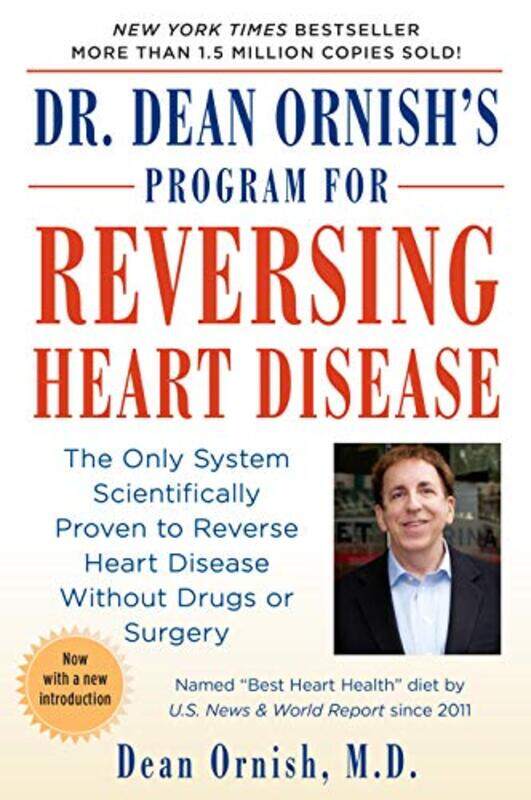 Dr. Dean Ornishs Program for Reversing Heart Disease: The Only System Scientifically Proven to Reve , Paperback by Ornish, Dean
Dr. Dean Ornishs Program for Reversing Heart Disease: The Only System Scientifically Proven to Reve , Paperback by Ornish, Dean