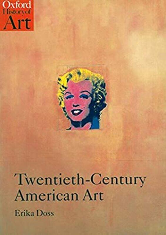 TwentiethCentury American Art by Erika , Professor of Art History, University of Colorado, Boulder Doss-Paperback
TwentiethCentury American Art by Erika , Professor of Art History, University of Colorado, Boulder Doss-Paperback