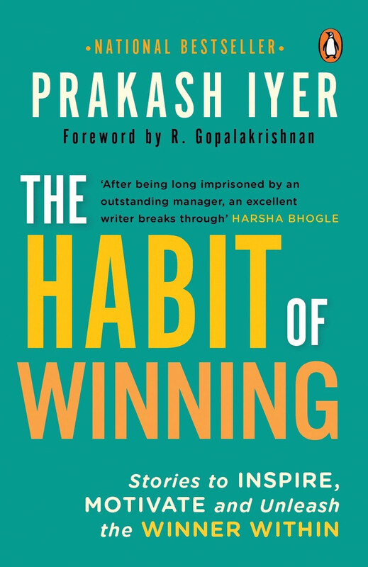 The Habit of Winning: Stories to Inspire, Motivate and Unleash the Winner Within, Paperback Book, By: Prakash Iyer
The Habit of Winning: Stories to Inspire, Motivate and Unleash the Winner Within, Paperback Book, By: Prakash Iyer