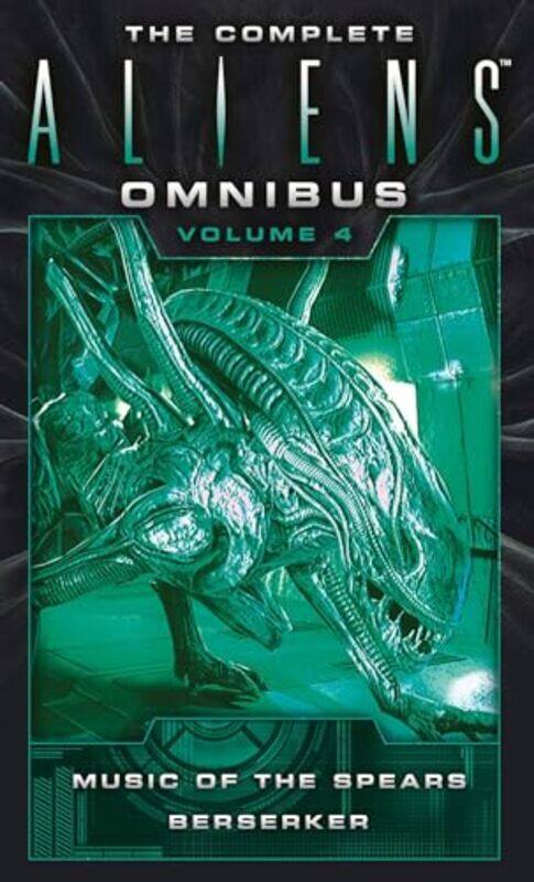 The Complete Aliens Omnibus Volume Four Music Of The Spears Berserker by Yvonne NavarroS D Perry-Paperback
The Complete Aliens Omnibus Volume Four Music Of The Spears Berserker by Yvonne NavarroS D Perry-Paperback