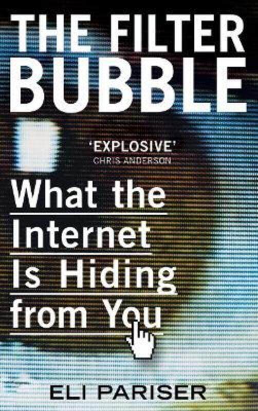 The Filter Bubble: What The Internet Is Hiding From You.paperback,By :Eli Pariser
The Filter Bubble: What The Internet Is Hiding From You.paperback,By :Eli Pariser