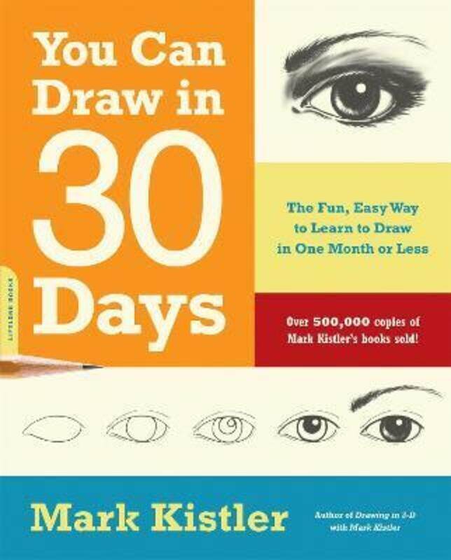 You Can Draw in 30 Days: The Fun, Easy Way to Learn to Draw in One Month or Less
You Can Draw in 30 Days: The Fun, Easy Way to Learn to Draw in One Month or Less