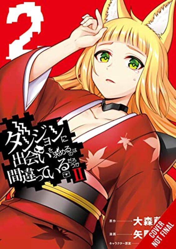 Is It Wrong to Try to Pick Up Girls in a Dungeon II Vol 2 manga by Fujino Omori-Paperback
Is It Wrong to Try to Pick Up Girls in a Dungeon II Vol 2 manga by Fujino Omori-Paperback