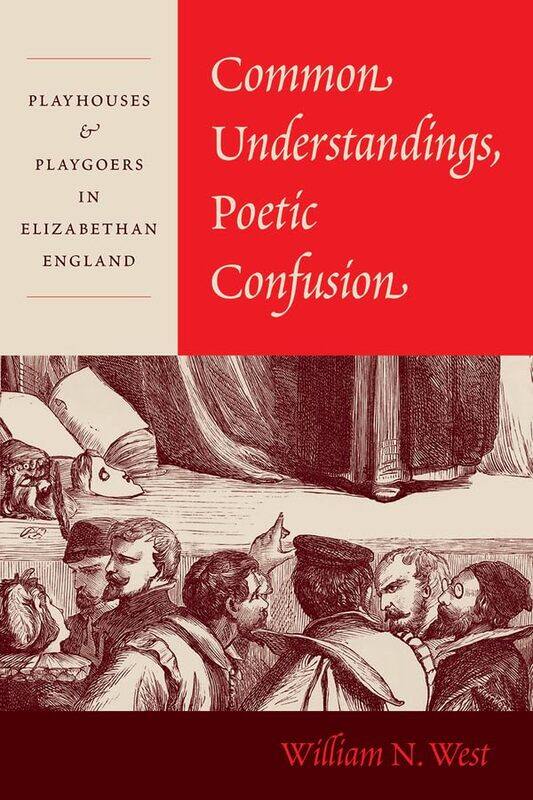 Common Understandings Poetic Confusion by Professor William N West-Hardcover
Common Understandings Poetic Confusion by Professor William N West-Hardcover