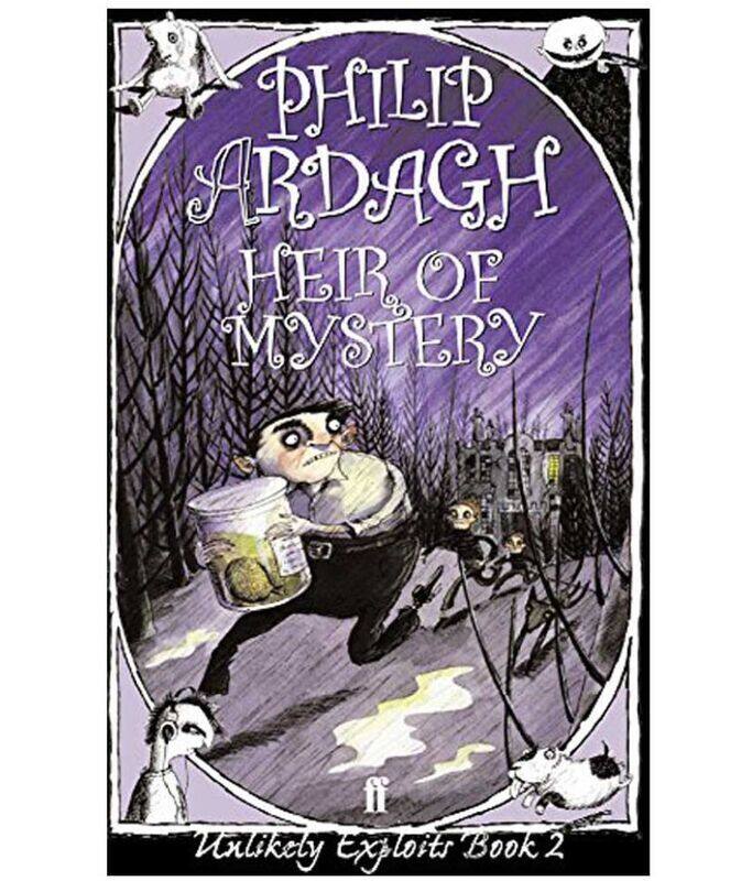 Heir of Mystery (Unlikely Exploits Book 2), Paperback Book, By: (Sir) Philip Ardagh
Heir of Mystery (Unlikely Exploits Book 2), Paperback Book, By: (Sir) Philip Ardagh