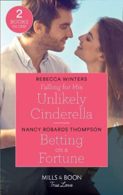 Falling For His Unlikely Cinderella / Betting On A Fortune, Paperback Book, By: Rebecca Winters
Falling For His Unlikely Cinderella / Betting On A Fortune, Paperback Book, By: Rebecca Winters