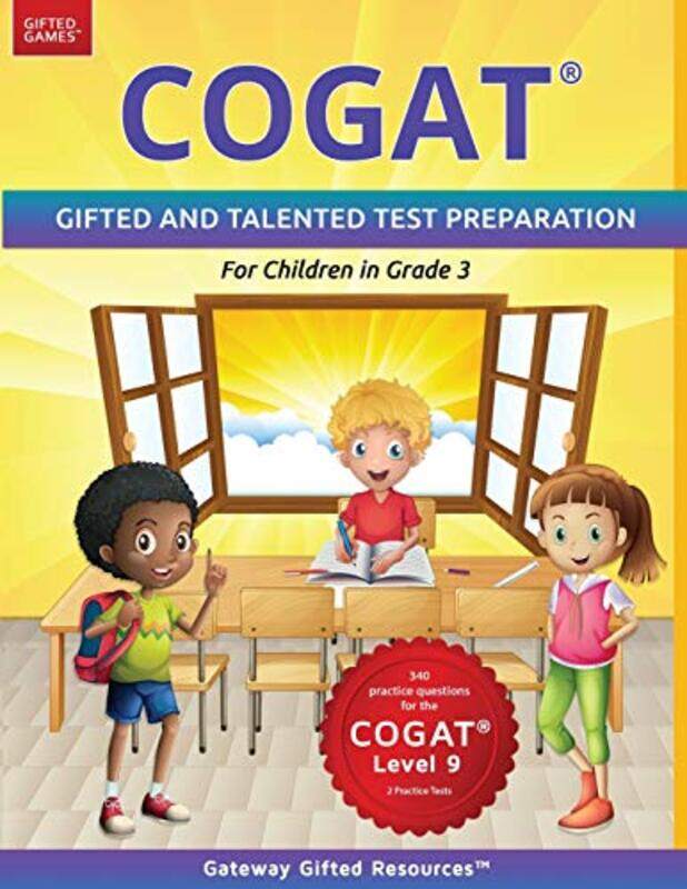 COGAT Test Prep Grade 3 Level 9: Gifted and Talented Test Preparation Book - Practice Test/Workbook,Paperback by Resources, Gateway Gifted
COGAT Test Prep Grade 3 Level 9: Gifted and Talented Test Preparation Book - Practice Test/Workbook,Paperback by Resources, Gateway Gifted