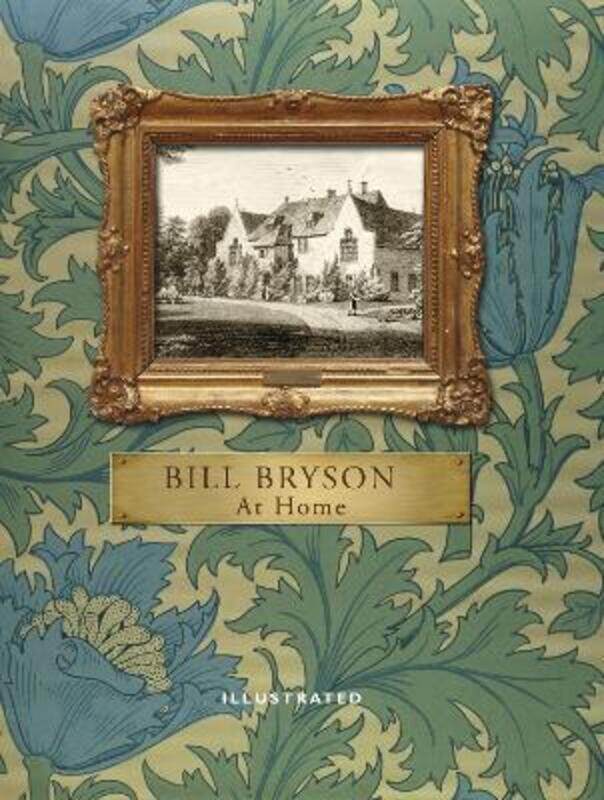 At Home (Illustrated Edition): A short history of private life.Hardcover,By :Bryson, Bill
At Home (Illustrated Edition): A short history of private life.Hardcover,By :Bryson, Bill