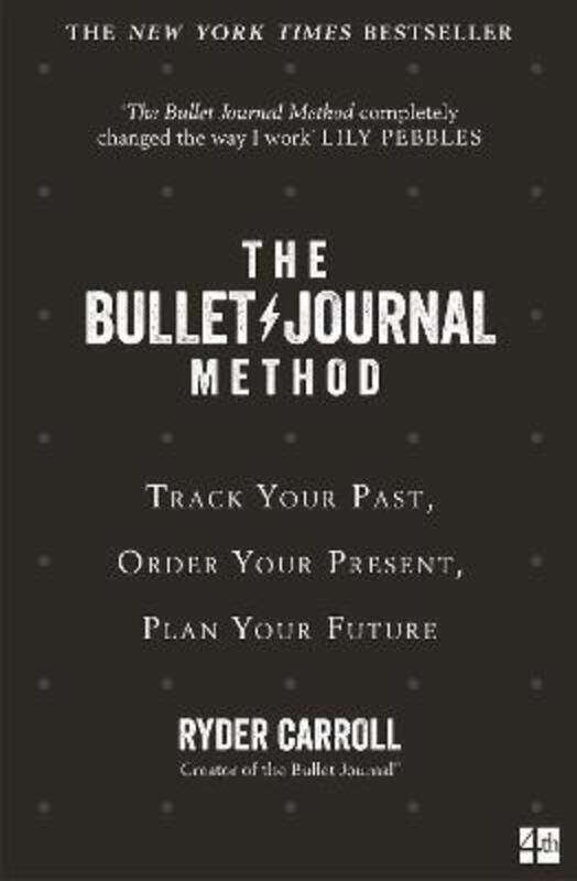 The Bullet Journal Method: Track Your Past, Order Your Present, Plan Your Future.paperback,By :Carroll Ryder
The Bullet Journal Method: Track Your Past, Order Your Present, Plan Your Future.paperback,By :Carroll Ryder