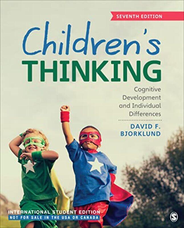 Childrens Thinking International Student Edition by David F Bjorklund-Paperback
Childrens Thinking International Student Edition by David F Bjorklund-Paperback