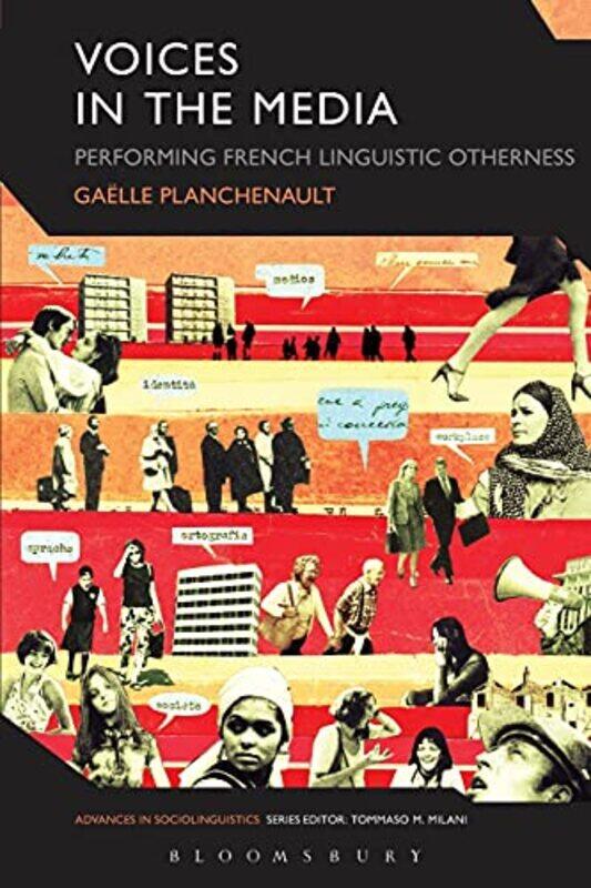 Voices In The Media by Gaelle (Simon Fraser University, Canada) Planchenault-Paperback
Voices In The Media by Gaelle (Simon Fraser University, Canada) Planchenault-Paperback