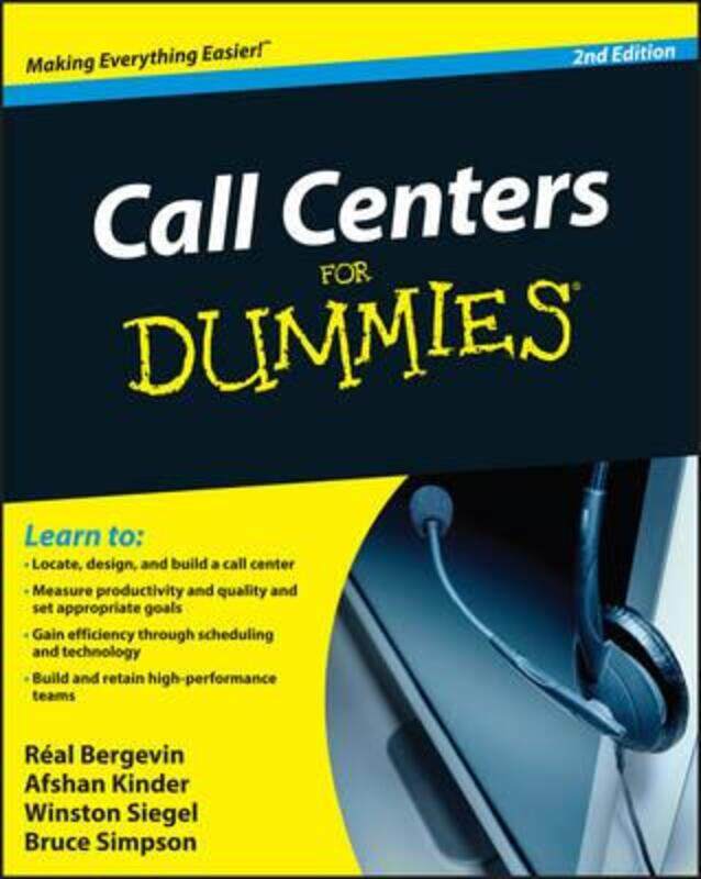 Call Centers For Dummies,Paperback,ByBergevin, Real - Kinder, Afshan - Siegel, Winston - Simpson, Bruce
Call Centers For Dummies,Paperback,ByBergevin, Real - Kinder, Afshan - Siegel, Winston - Simpson, Bruce