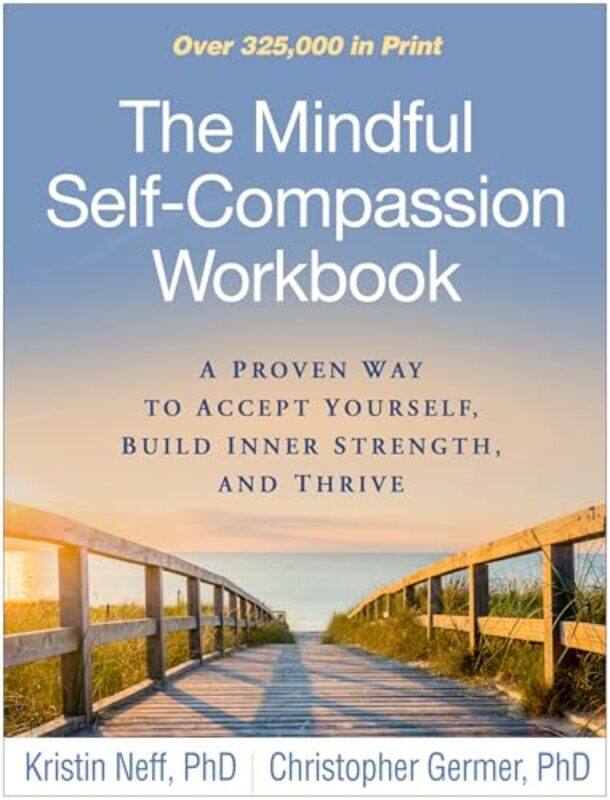 The Mindful SelfCompassion Workbook by Kristin NeffChristopher Germer-Hardcover
The Mindful SelfCompassion Workbook by Kristin NeffChristopher Germer-Hardcover