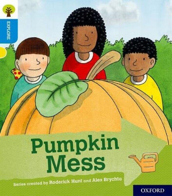 Oxford Reading Tree Explore with Biff Chip and Kipper Oxford Level 3 Pumpkin Mess by Peter H Schuck-Paperback
Oxford Reading Tree Explore with Biff Chip and Kipper Oxford Level 3 Pumpkin Mess by Peter H Schuck-Paperback