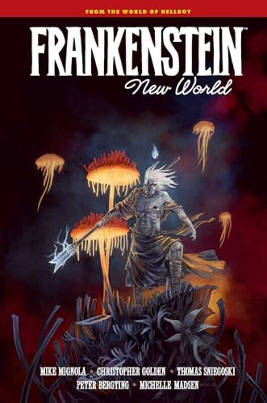 Frankenstein New World by Mike MignolaChristopher GoldenThomas Sniegoski-Hardcover
Frankenstein New World by Mike MignolaChristopher GoldenThomas Sniegoski-Hardcover