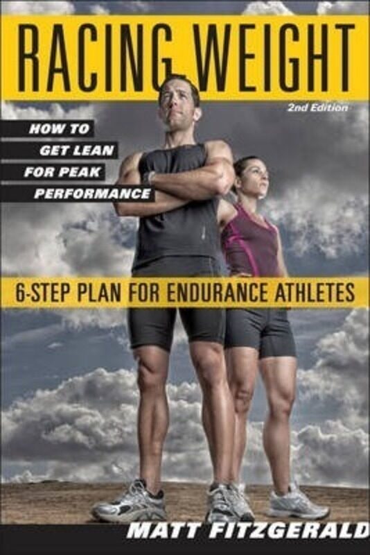 Racing Weight: How to Get Lean for Peak Performance.paperback,By :Fitzgerald, Matt
Racing Weight: How to Get Lean for Peak Performance.paperback,By :Fitzgerald, Matt