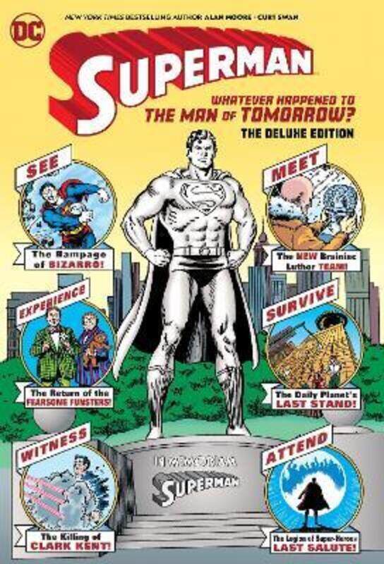 Superman: Whatever Happened to the Man of Tomorrow Deluxe 2020 Edition,Hardcover,ByMoore, Alan
Superman: Whatever Happened to the Man of Tomorrow Deluxe 2020 Edition,Hardcover,ByMoore, Alan