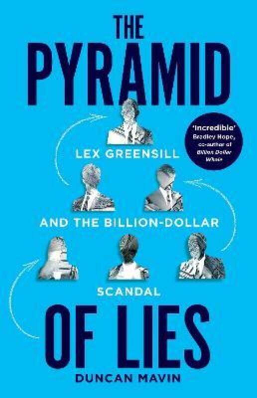 The Pyramid of Lies: Lex Greensill and the Billion-Dollar Scandal.paperback,By :Mavin, Duncan
The Pyramid of Lies: Lex Greensill and the Billion-Dollar Scandal.paperback,By :Mavin, Duncan