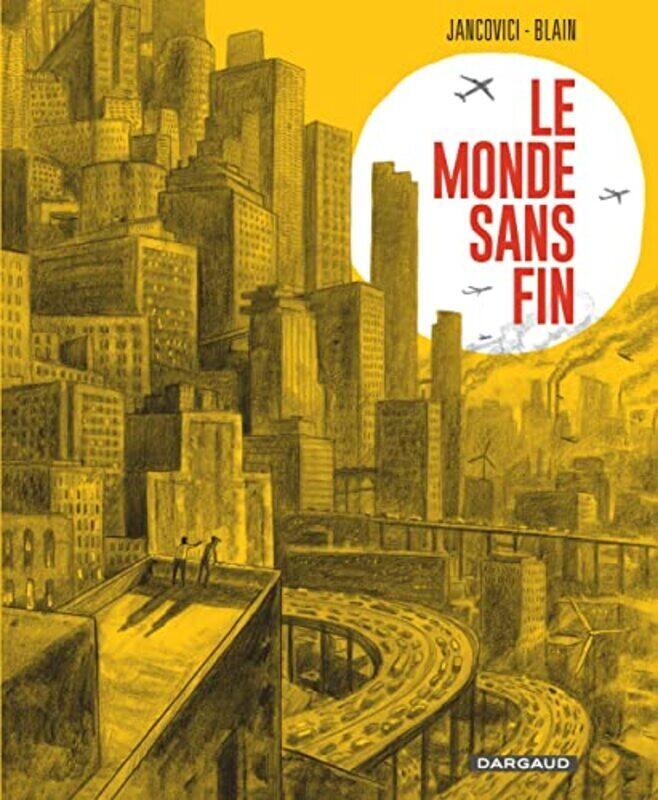 LE MONDE SANS FIN, MIRACLE ENERGETIQUE ET DERIVE CLIMATIQUE,Paperback by BLAIN CHRISTOPHE
LE MONDE SANS FIN, MIRACLE ENERGETIQUE ET DERIVE CLIMATIQUE,Paperback by BLAIN CHRISTOPHE