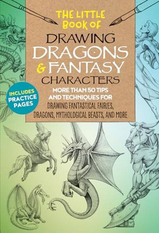 The Little Book of Drawing Dragons & Fantasy Characters by J Aristides-Paperback
The Little Book of Drawing Dragons & Fantasy Characters by J Aristides-Paperback