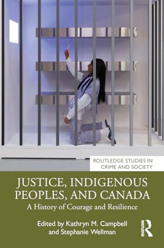 Justice Indigenous Peoples And Canada by Kathryn M (University of Ottawa) CampbellStephanie Wellman-Hardcover
Justice Indigenous Peoples And Canada by Kathryn M (University of Ottawa) CampbellStephanie Wellman-Hardcover