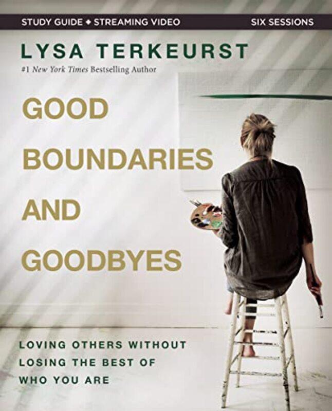 Good Boundaries And Goodbyes Bible Study Guide Plus Streaming Videooving Others Withoutosing Th By Terkeurst, Lysa - Paperback
Good Boundaries And Goodbyes Bible Study Guide Plus Streaming Videooving Others Withoutosing Th By Terkeurst, Lysa - Paperback