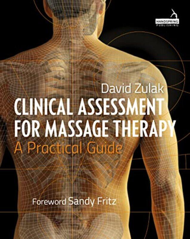 Manual of Clinical Assessment for Massage Therapists by Michael Mandelstam-Paperback
Manual of Clinical Assessment for Massage Therapists by Michael Mandelstam-Paperback
