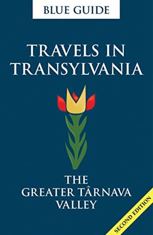 Blue Guide Travels in Transylvania The Greater Tarnava Valley 2nd Edition by Lucy Abel Smith-Paperback
Blue Guide Travels in Transylvania The Greater Tarnava Valley 2nd Edition by Lucy Abel Smith-Paperback