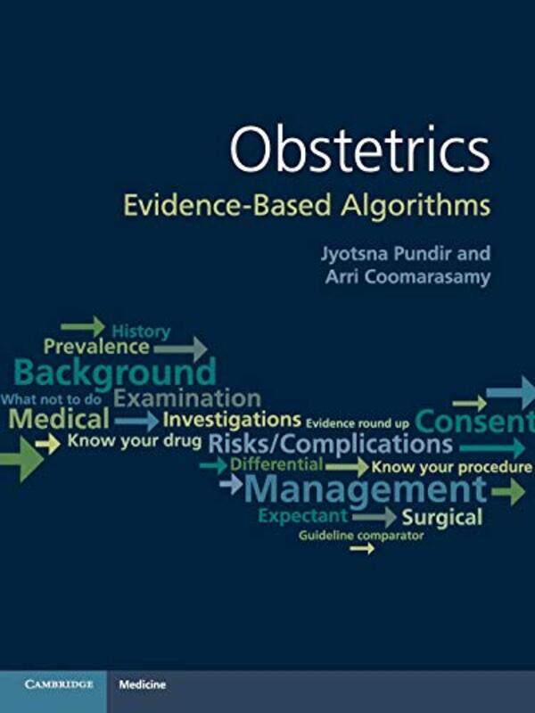 Obstetrics: Evidence-based Algorithms,Paperback,by:Pundir, Jyotsna - Coomarasamy, Arri (University of Birmingham)
Obstetrics: Evidence-based Algorithms,Paperback,by:Pundir, Jyotsna - Coomarasamy, Arri (University of Birmingham)