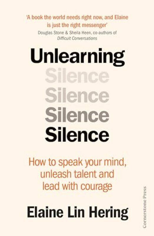 Unlearning Silence How To Speak Your Mind Unleash Talent And Lead With Courage by Hering, Elaine Lin -Paperback
Unlearning Silence How To Speak Your Mind Unleash Talent And Lead With Courage by Hering, Elaine Lin -Paperback