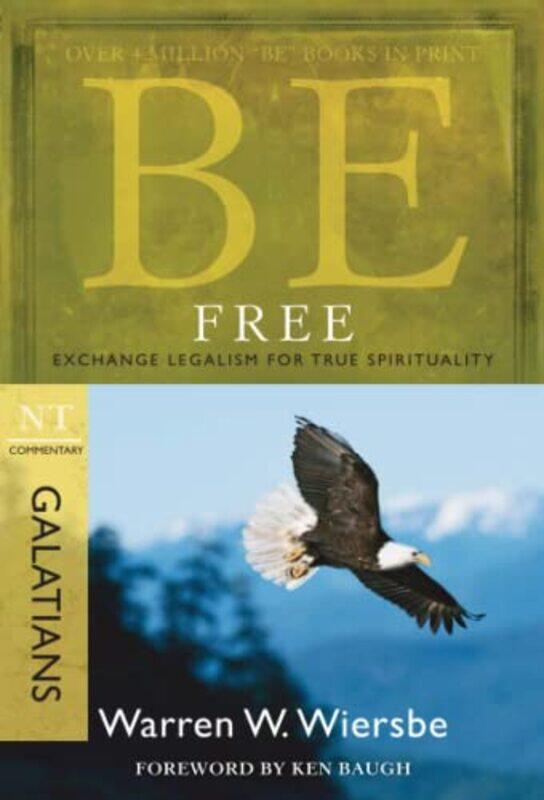 Be Free Galatians by Jerry SwanEric NivelNeel KantJules HedgesTimothy AtkinsonBas Steunebrink-Paperback
Be Free Galatians by Jerry SwanEric NivelNeel KantJules HedgesTimothy AtkinsonBas Steunebrink-Paperback