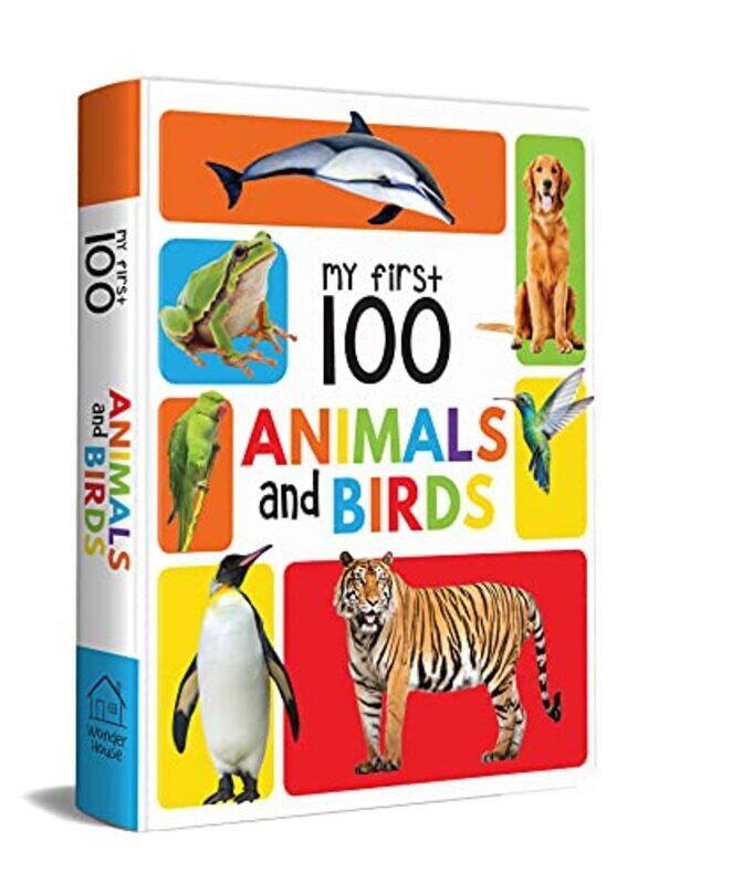 My First 100 Animals and Birds Board Book : My 100 Library Series,Paperback,By:Wonder House Books
My First 100 Animals and Birds Board Book : My 100 Library Series,Paperback,By:Wonder House Books