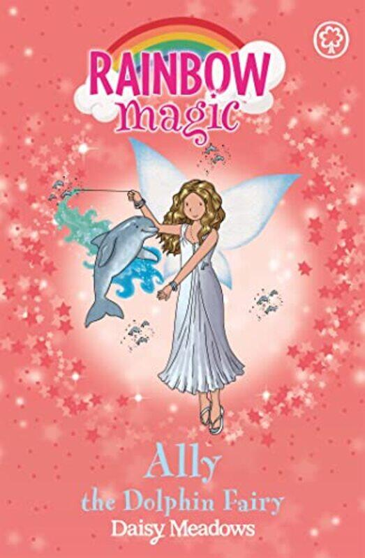 Rainbow Magic Ally the Dolphin Fairy by Daisy MeadowsGeorgie Ripper-Paperback
Rainbow Magic Ally the Dolphin Fairy by Daisy MeadowsGeorgie Ripper-Paperback
