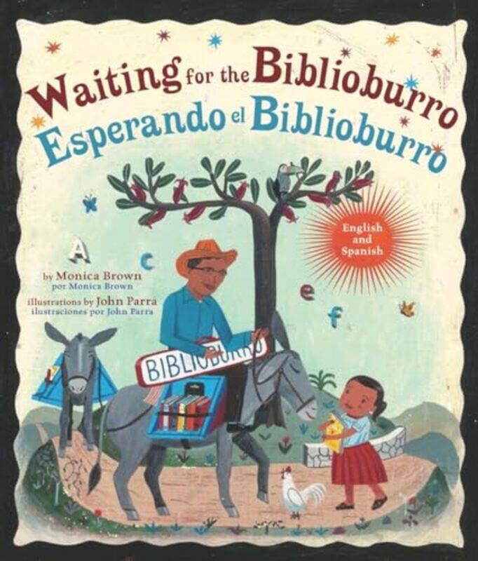 Waiting for the BiblioburroEsperando el Biblioburro by Monica BrownJohn Parra-Hardcover
Waiting for the BiblioburroEsperando el Biblioburro by Monica BrownJohn Parra-Hardcover