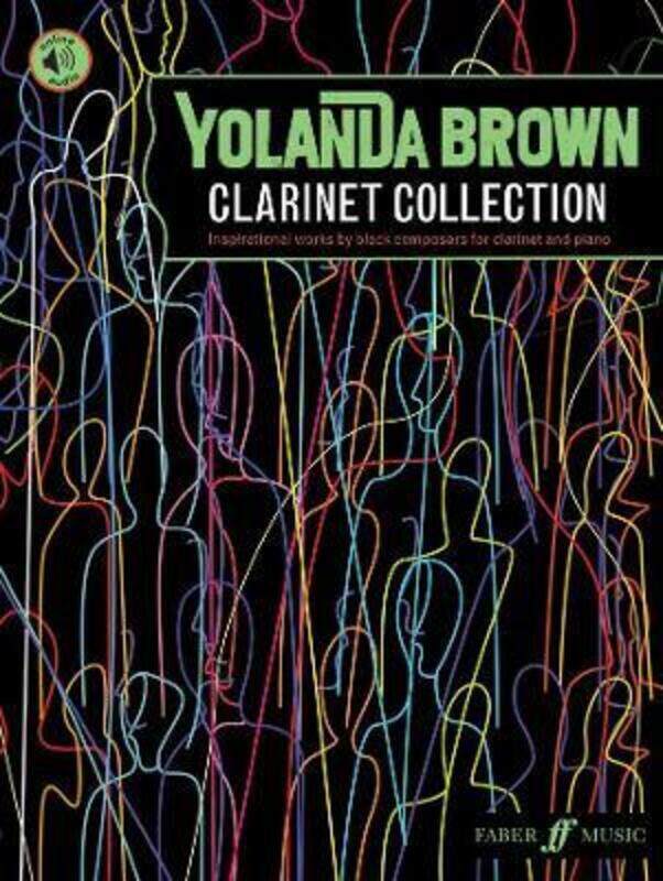 YolanDa Brown's Clarinet Collection: Inspirational works by black composers.paperback,By :YolanDa Brown
YolanDa Brown's Clarinet Collection: Inspirational works by black composers.paperback,By :YolanDa Brown