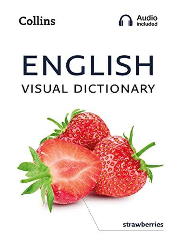 English Visual Dictionary: A photo guide to everyday words and phrases in English (Collins Visual Di , Paperback by Collins Dictionaries
English Visual Dictionary: A photo guide to everyday words and phrases in English (Collins Visual Di , Paperback by Collins Dictionaries