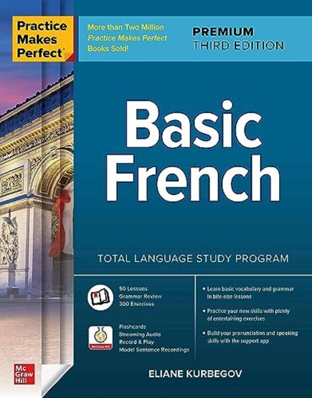 Practice Makes Perfect Basic French Premium Third Edition By Eliane Kurbegov Paperback
Practice Makes Perfect Basic French Premium Third Edition By Eliane Kurbegov Paperback