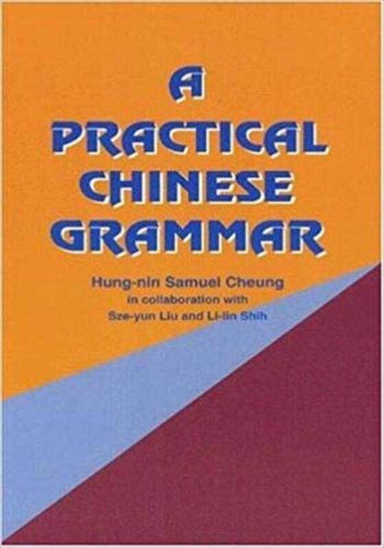 A Practical Chinese Grammar by Boris The Moscow School of Social and Economic Sciences Russia KagarlitskyRadhika University of Manitoba Canada DesaiAl
A Practical Chinese Grammar by Boris The Moscow School of Social and Economic Sciences Russia KagarlitskyRadhika University of Manitoba Canada DesaiAl