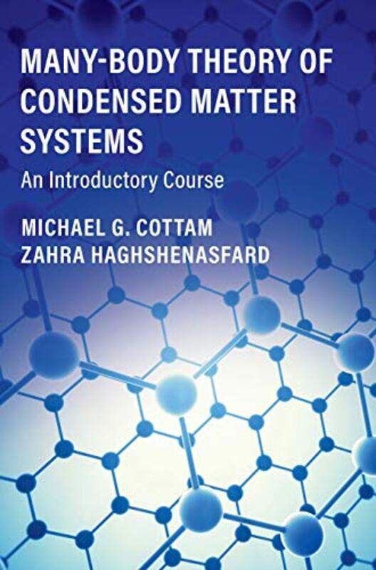 ManyBody Theory of Condensed Matter Systems by Doggy Todays Doggy-Hardcover
ManyBody Theory of Condensed Matter Systems by Doggy Todays Doggy-Hardcover